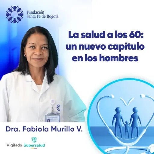 #183 La salud a los 60: un nuevo capítulo en los hombres