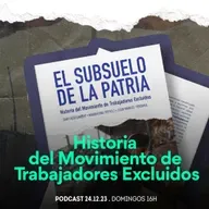 Desde el Conocimiento | Historia Del Movimiento De Trabajadores Excluidos