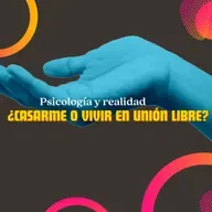 ¿Casarme o vivir en unión libre?