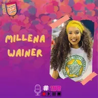 Millena Wainer - Batuques e Confetes #198