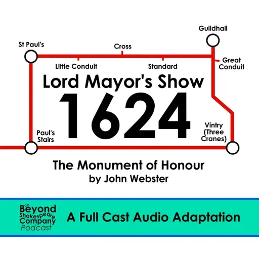 398: Lord Mayor's Show 1624 - Full Cast Audio Adaptation