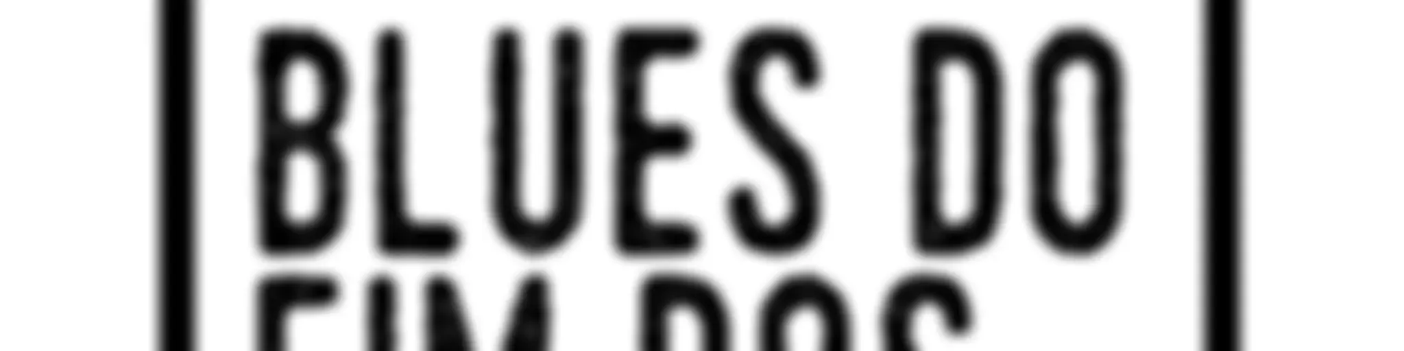 Blues do Fim dos Tempos