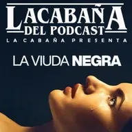 9x40 La Cabaña presenta: La Viuda Negra Netflix 2025