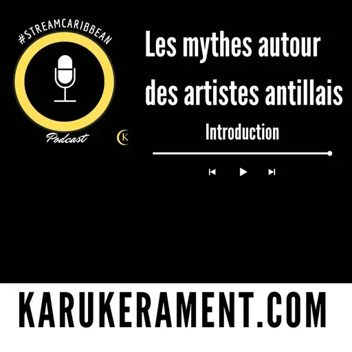 #streamcaribbean - Les mythes autour des artistes antillais