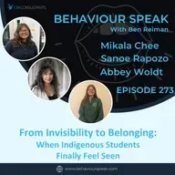 From Invisibility To Belonging: When Indigenous Students Finally Feel Seen with Mikala Chee, Sanoe Rapozo, and Abbey Woldt