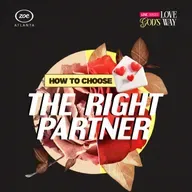 HOW TO CHOOSE THE RIGHT PARTNER