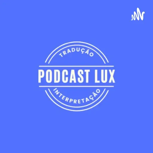 Episódio 237 - Entrevista com o intérprete Augusto Lenzuen - Parte 4