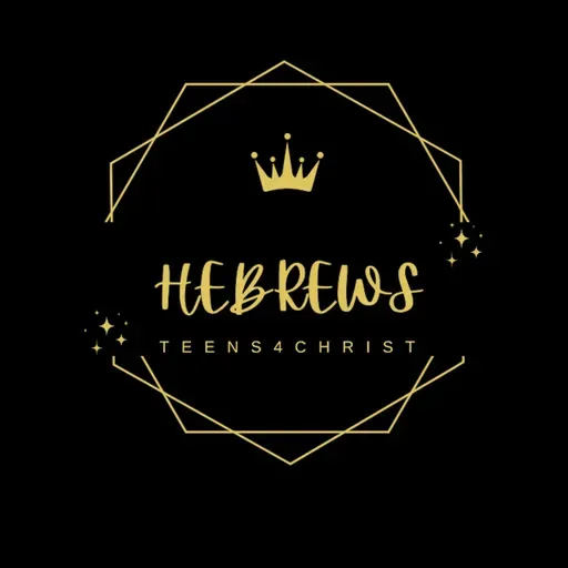 Hebrews Finale - Chapters 12 & 13