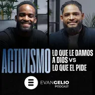 Activismo: Lo que le damos a Dios VS lo que Dios nos pide | Evangelio Podcast Pastor Misael Lorenzo