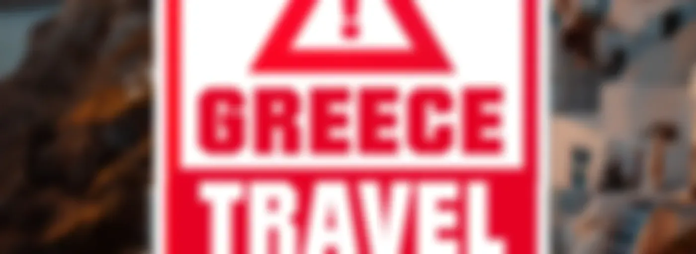 Greece Travel Advisory