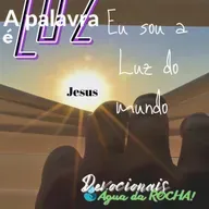 Eu sou a Luz do mundo!