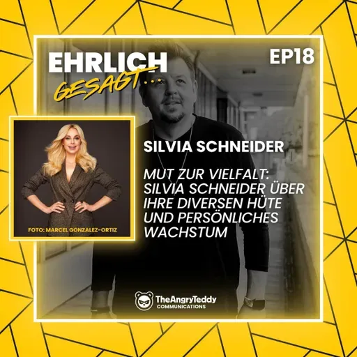 Mut zur Vielfalt: Silvia Schneider über ihre diversen Hüte und persönliches Wachstum | EG018