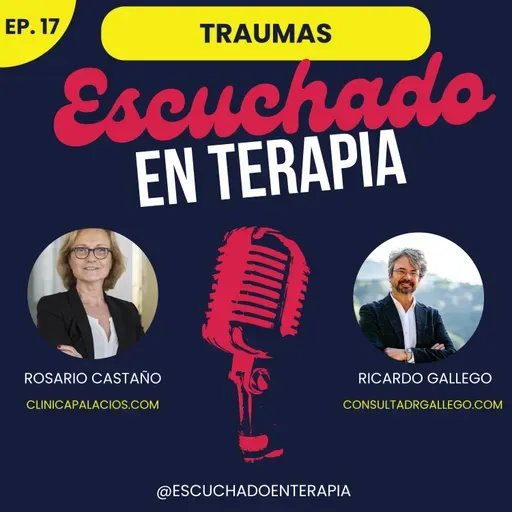 Ep. 17 TRAUMAS