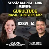 Sessiz Markaların Sırrı: Gürültüde Nasıl Parlıyorlar I Aylin Yasa