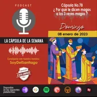 ¿Por qué le dicen magos a los Reyes Magos?