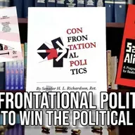 Confrontational Politics: How to Win the Political War | Report