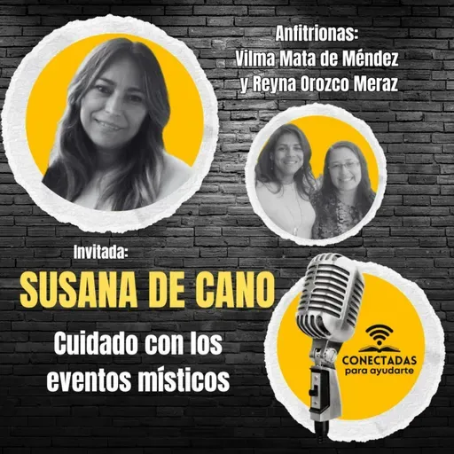 "Cuidado con los eventos místicos" con Susana de Cano, Vilma Mata de Méndez y Reyna Orozco Meraz