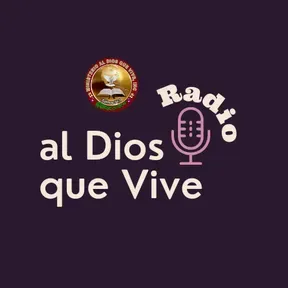 Al Dios que Vive Radio