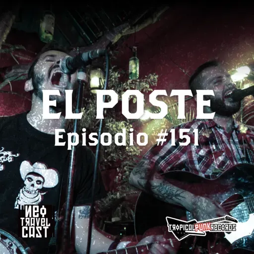 El Poste #151 con Beatus Ille, Skandash, Sin Anestesia, Bronx Tales, Mortis y los Desalmados y La Pestilencia