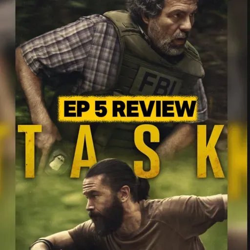 'Task' Episode 5 Breakdown | "Vagrants" Recap & Review