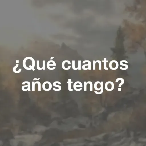 Anónimo - ¿Qué cuantos años tengo?