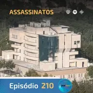 Ep. 210- Assassinatos
