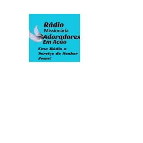 Rádio Missionária Adoradores em Ação