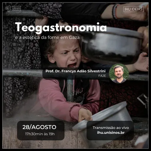 Teogastronomia e a estética da fome em Gaza