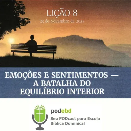 Emoções e Sentimentos – A Batalha do Equilíbrio Interior