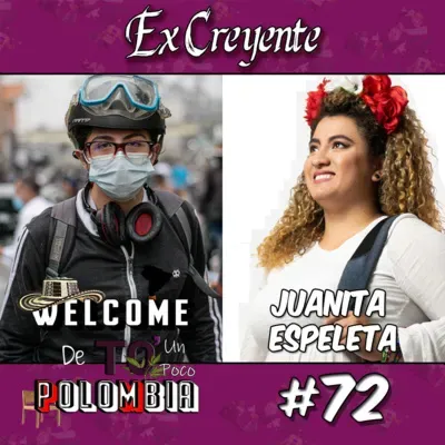 Juanita Espeleta- Welcome To Polombia #72 Ex creyente