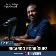 335 - La lealtad es clave en el éxito | Ricardo Rodríguez