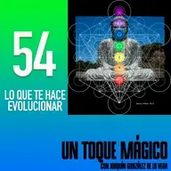 54. Lo que te hace evolucionar