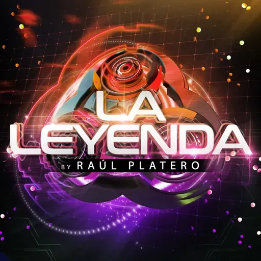 LA LEYENDA by RAUL PLATERO 2025 (Miércoles 11 Junio)
