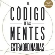 Libro: El código de las mentes extraordinarias - Capítulo 4