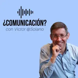 ¿Comunicación? Con Víctor @Solano