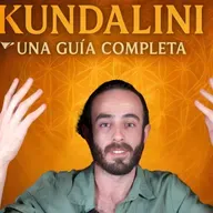 KUNDALINI: Te lo Explicaron MAL | Una Guía con Todo lo que Tienes que Saber