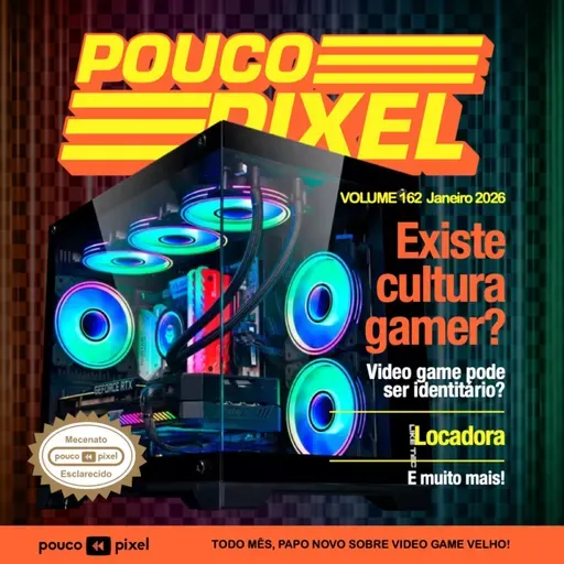 #162: Existe cultura gamer?