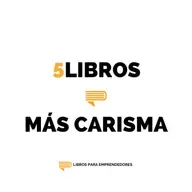 🔝5 Libros para Multiplicar Tu Carisma - Libros para Emprendedores