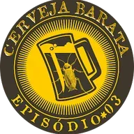 Cerveja Barata - ep. 03
