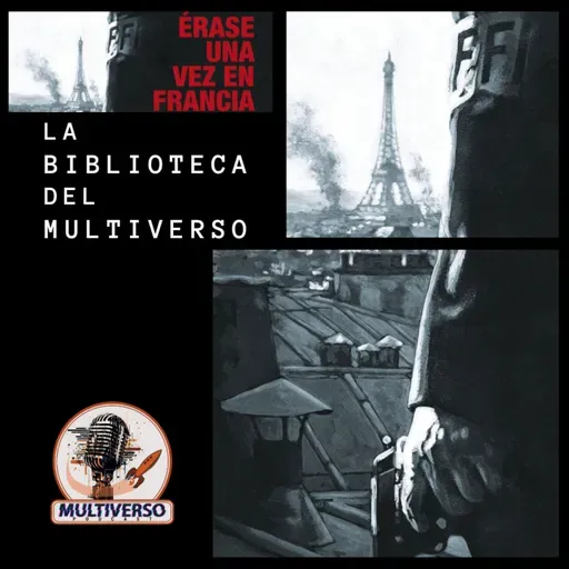 La Biblioteca del Multiverso: Érase una vez en Francia