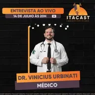 🎙️ Dr. Vinicius Urbinati ( Médico ) - #226
