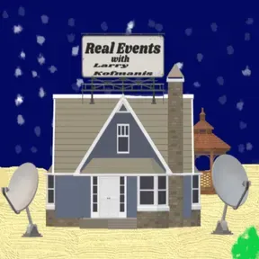 Real Events with Larry Kofmanis