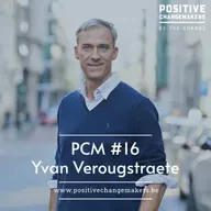 PCM #16 Yvan Verougstraete - Entreprendre en politique