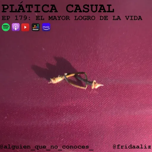 EP 179: EL MAYOR LOGRO DE LA VIDA