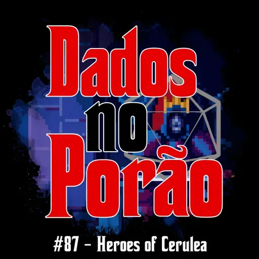 #89 - Heroes of Cerulea