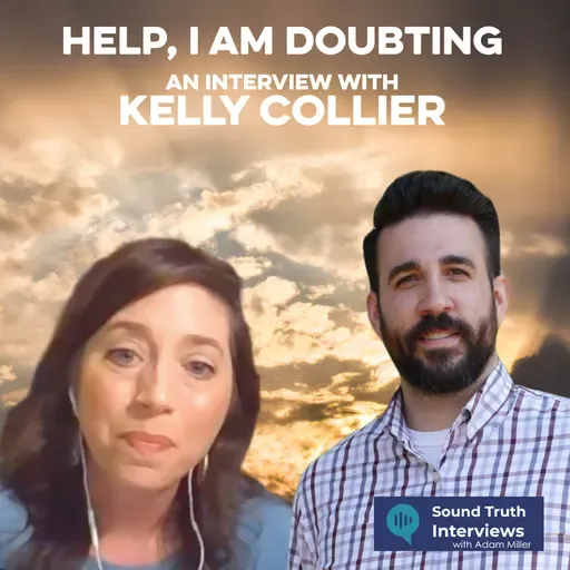 Help, I am Doubting, An Interview with Kelly Collier