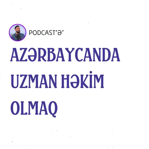 İNSANLAR HƏKİMİ TİKTOKDAKI VİDEOLARINA GÖRƏ SEÇİR | ŞƏLALƏ MƏMMƏDOVA ilə Podcast "Ə"