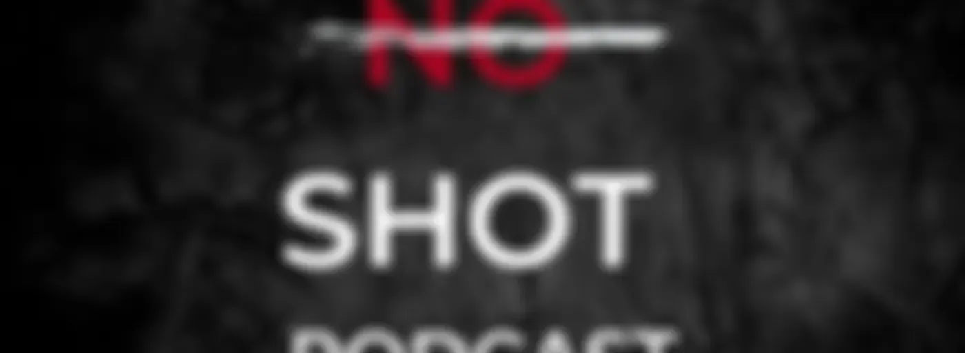 The No Shot podcast