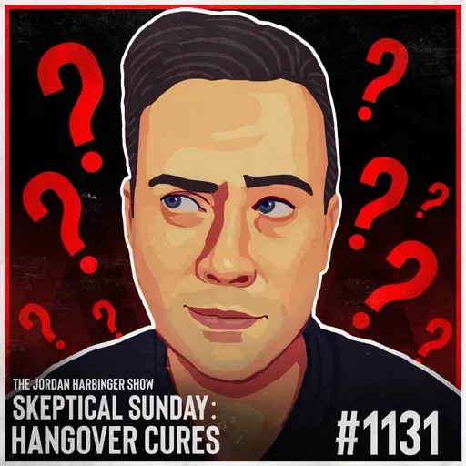 1131: Hangover Cures | Skeptical Sunday