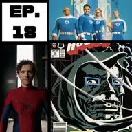 Ep 18. Spider-Man Brand New Day, taquilla de los 4 Fantásticos, y ¿Qué pasa con Doomsday?